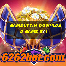 Gameuytin Download Game Bài