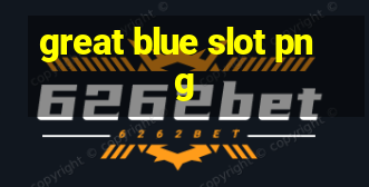 great blue slot png