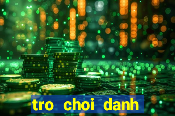 tro choi danh trong dien tu