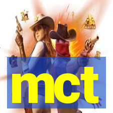 mct