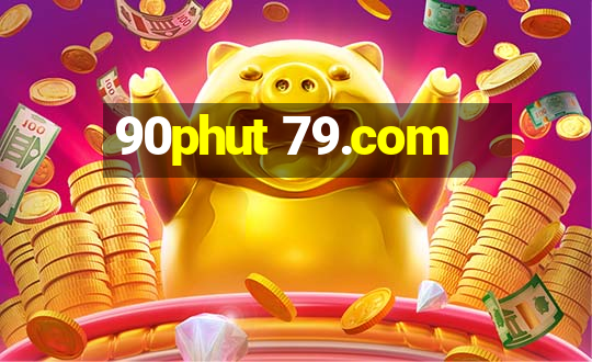 90phut 79.com