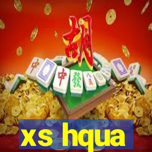 xs hqua