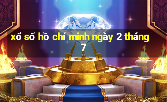 xổ số hồ chí minh ngày 2 tháng 7