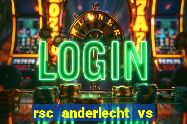 rsc anderlecht vs club brugge