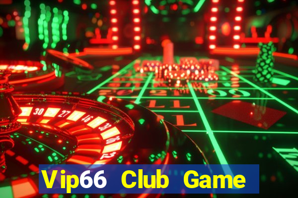 Vip66 Club Game Bài Trực Tuyến