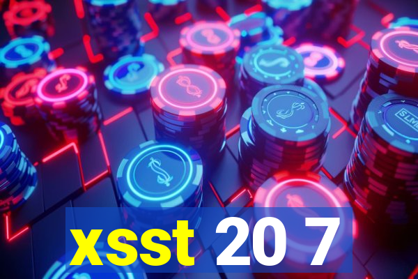 xsst 20 7