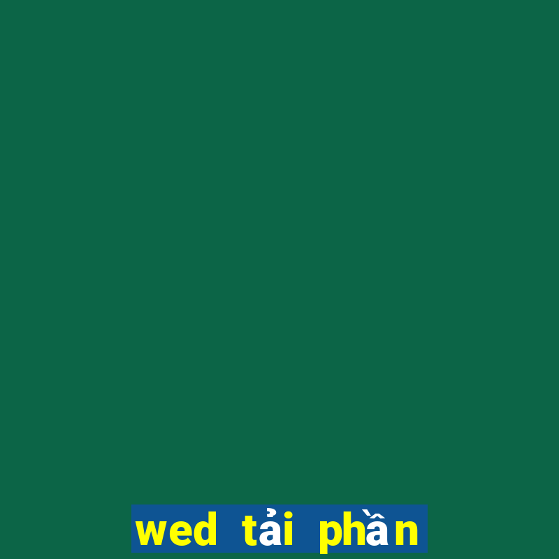 wed tải phần mềm cờ bạc