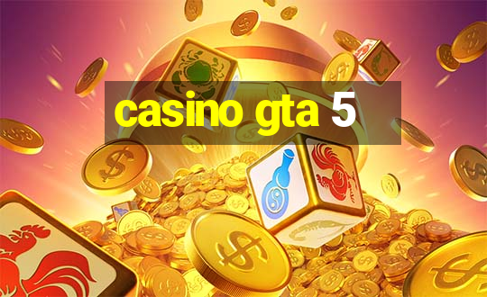 casino gta 5