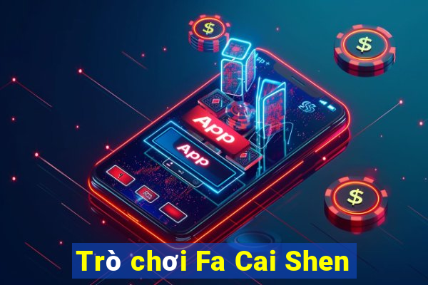 Trò chơi Fa Cai Shen