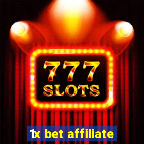 1x bet affiliate