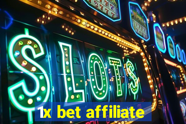 1x bet affiliate