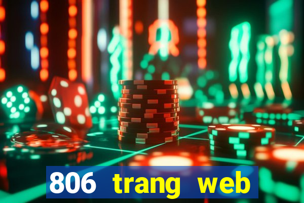 806 trang web giải trí điện tử