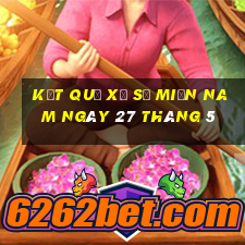 kết quả xổ số miền nam ngày 27 tháng 5