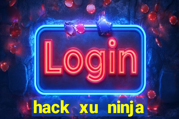 hack xu ninja school online