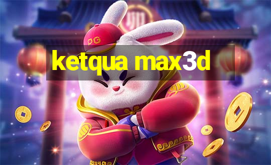 ketqua max3d