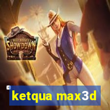 ketqua max3d