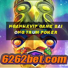 Nganhavip Game Bài Ông Trùm Poker