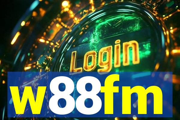 w88fm