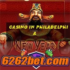 casino in philadelphia