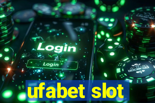 ufabet slot