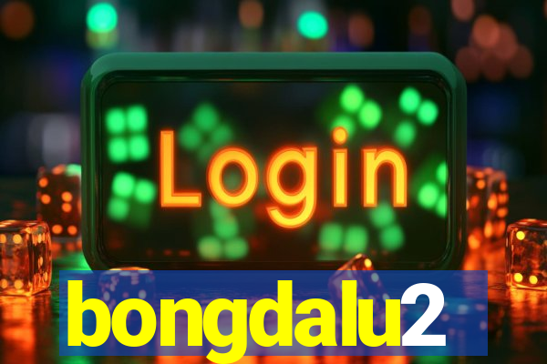 bongdalu2