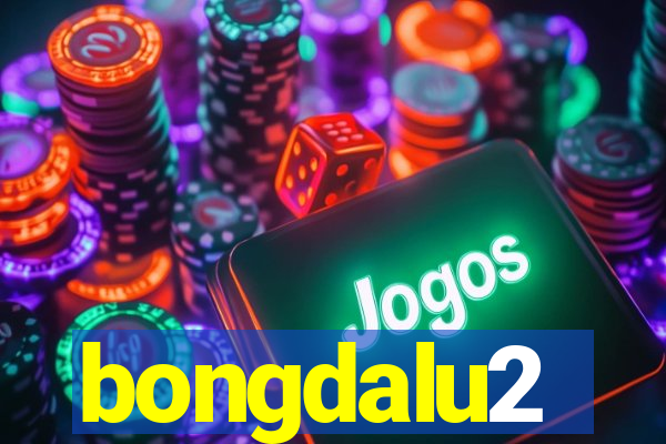 bongdalu2