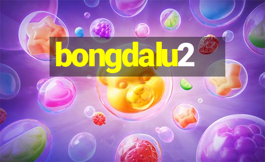 bongdalu2