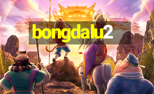 bongdalu2