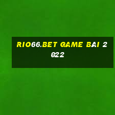 Rio66.Bet Game Bài 2022