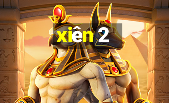 xiên 2