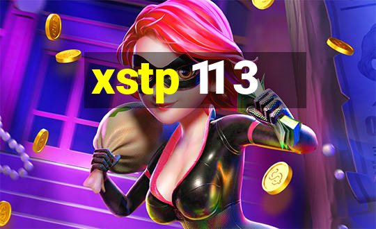 xstp 11 3