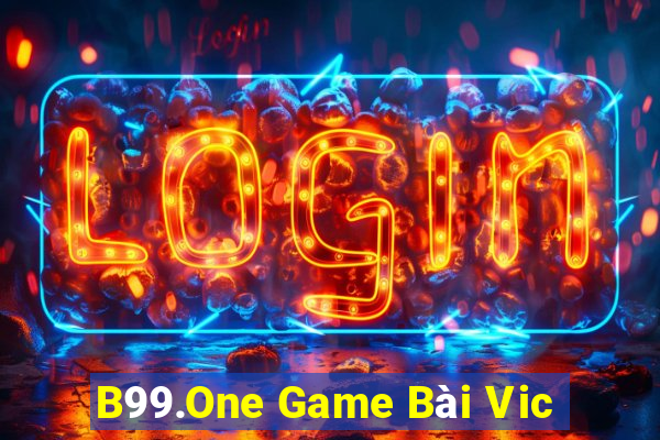 B99.One Game Bài Vic