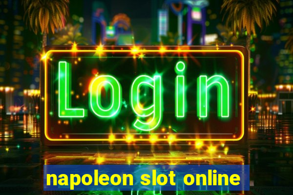 napoleon slot online