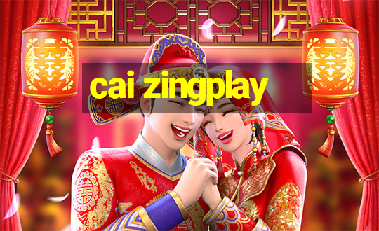 cai zingplay