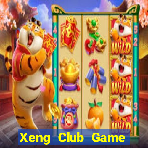 Xeng Club Game Bài Xì Lát