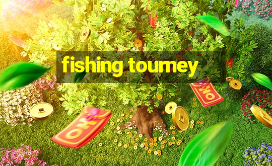 fishing tourney