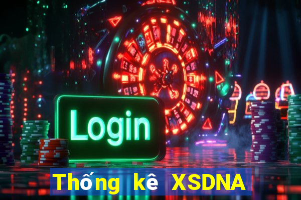 Thống kê XSDNA Thứ 6