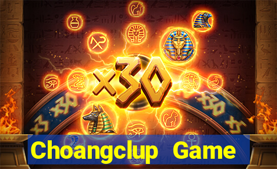 Choangclup Game Bài Nạp The Garena