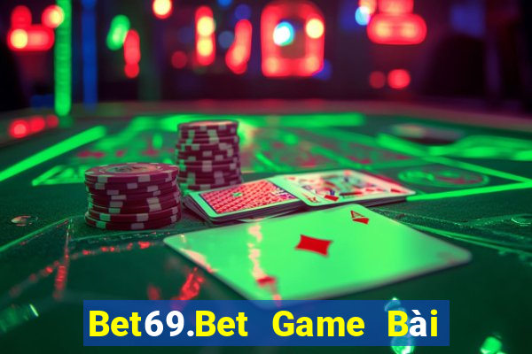 Bet69.Bet Game Bài 3 Cây Online