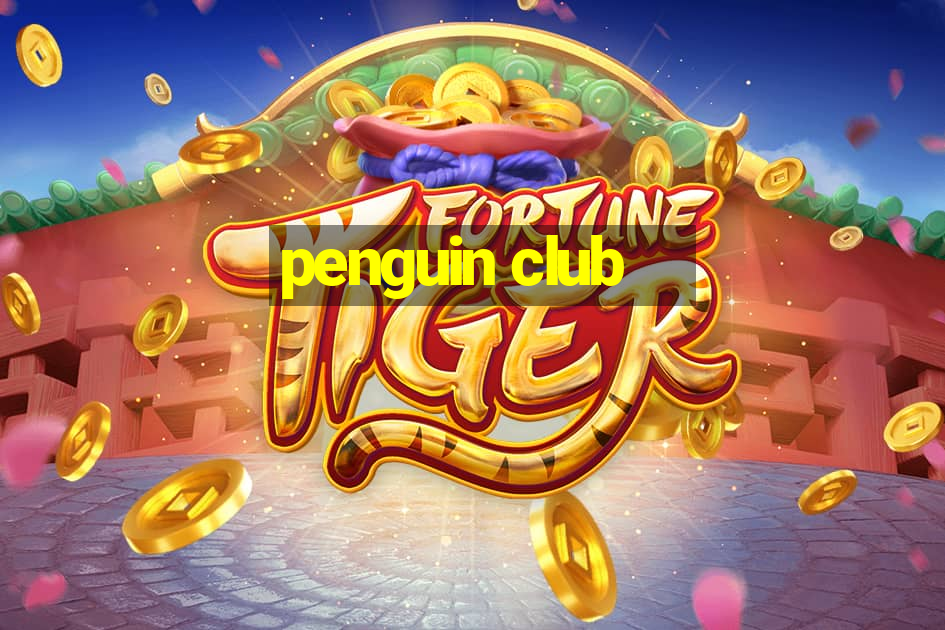 penguin club