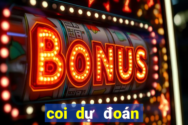 coi dự đoán xổ số phú yên