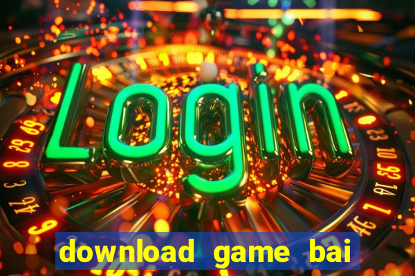 download game bai tien len