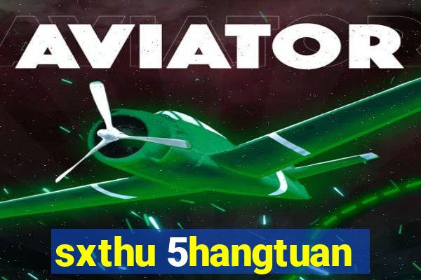 sxthu 5hangtuan