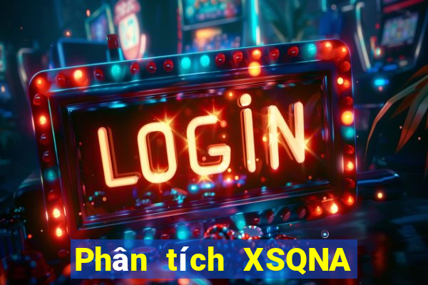 Phân tích XSQNA ngày 14