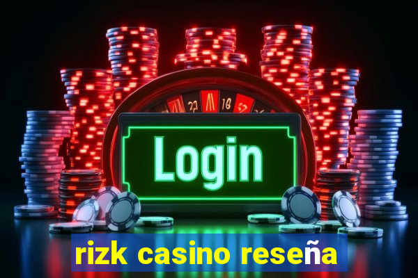 rizk casino reseña