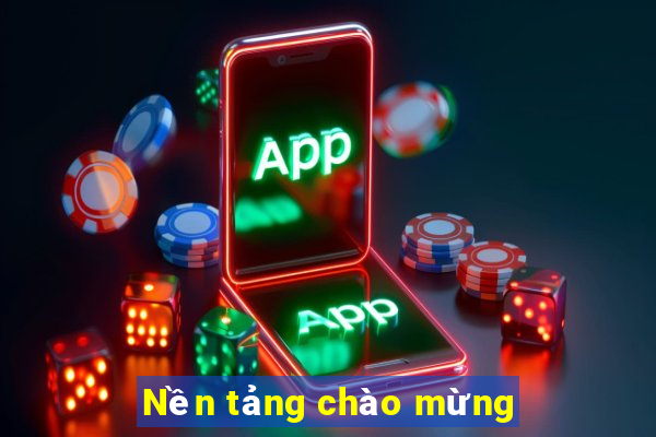 Nền tảng chào mừng