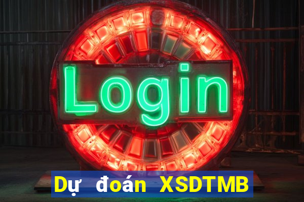 Dự đoán XSDTMB ngày 28