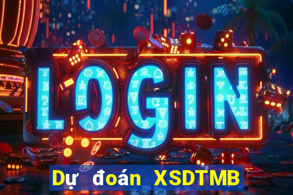 Dự đoán XSDTMB ngày 28