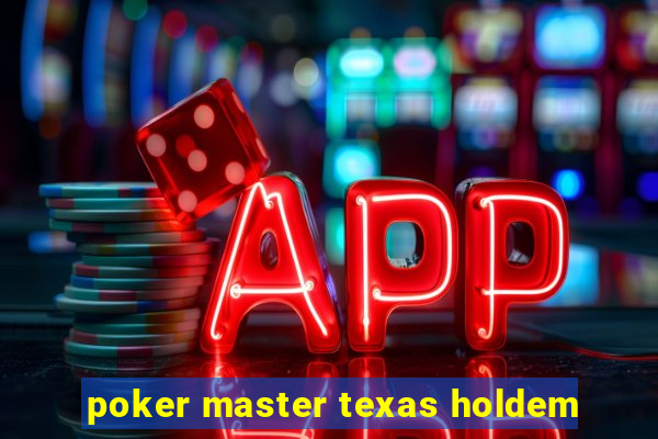 poker master texas holdem