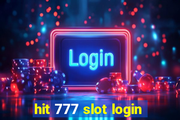 hit 777 slot login